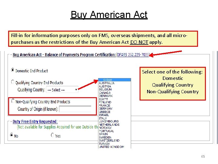 Buy American Act Fill-in for information purposes only on FMS, overseas shipments, and all