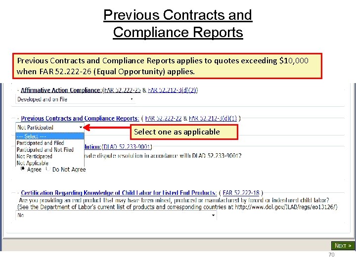 Previous Contracts and Compliance Reports applies to quotes exceeding $10, 000 when FAR 52.