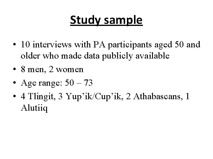 Study sample • 10 interviews with PA participants aged 50 and older who made