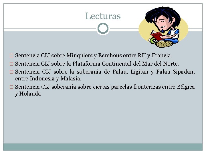 Lecturas � Sentencia CIJ sobre Minquiers y Ecrehous entre RU y Francia. � Sentencia