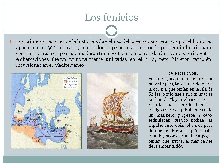 Los fenicios � Los primeros reportes de la historia sobre el uso del océano
