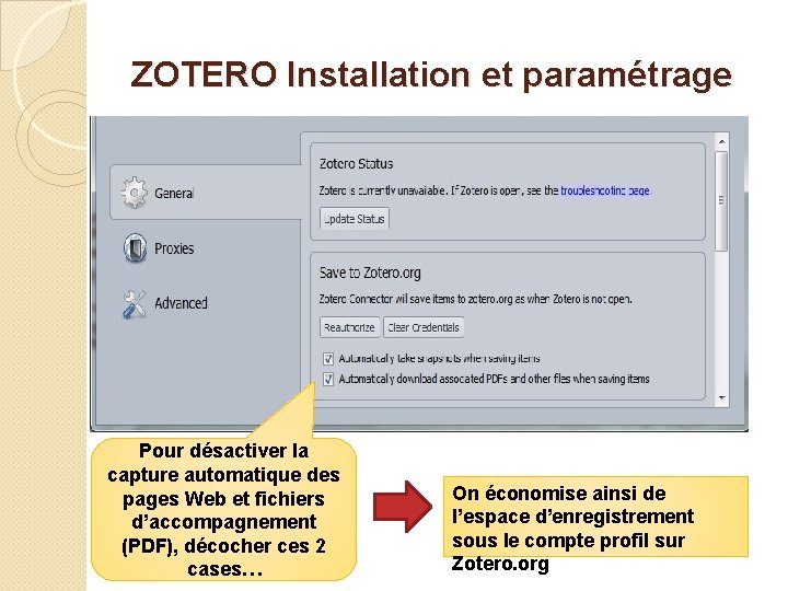 ZOTERO Installation et paramétrage Pour désactiver la capture automatique des pages Web et fichiers