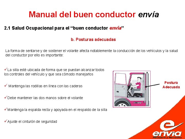 Manual del buen conductor envía 2. 1 Salud Ocupacional para el “buen conductor envía”