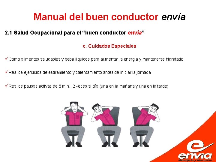 Manual del buen conductor envía 2. 1 Salud Ocupacional para el “buen conductor envía”