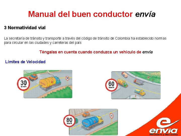 Manual del buen conductor envía 3 Normatividad vial La secretaría de tránsito y transporte