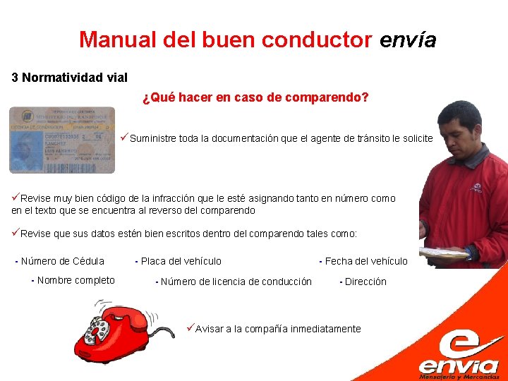 Manual del buen conductor envía 3 Normatividad vial ¿Qué hacer en caso de comparendo?