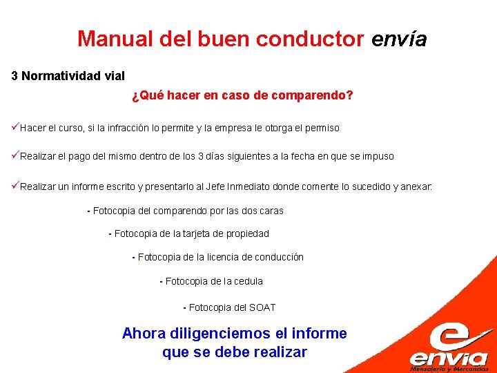Manual del buen conductor envía 3 Normatividad vial ¿Qué hacer en caso de comparendo?