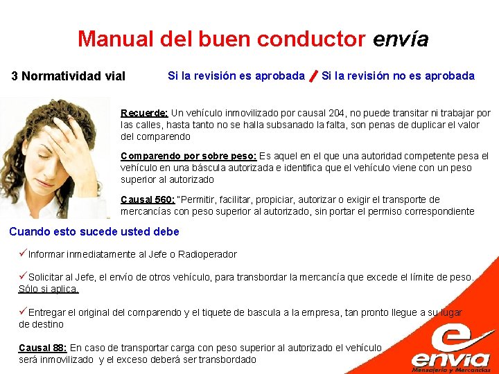 Manual del buen conductor envía 3 Normatividad vial Si la revisión es aprobada Si