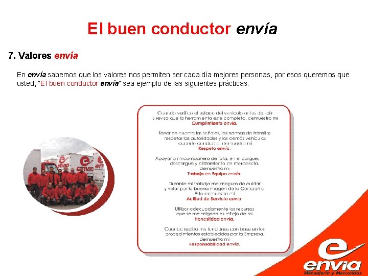 6. SERVICIOS Y VALORES envía El buen conductor envía 7. Valores envía En envía
