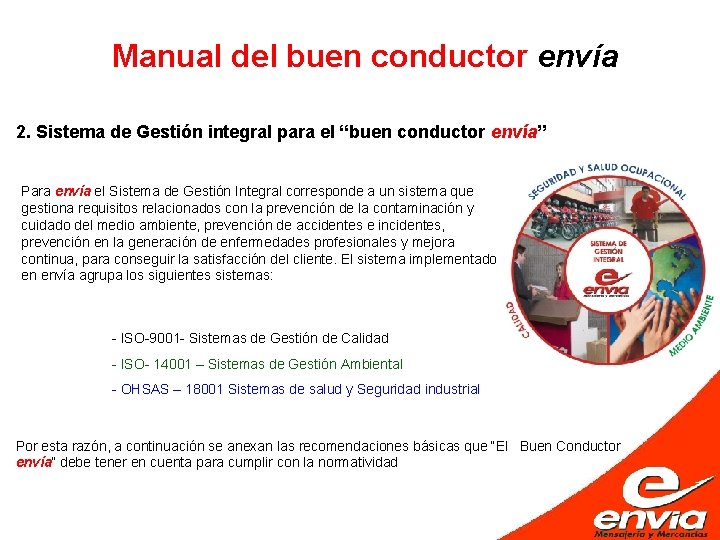 Manual del buen conductor envía 2. Sistema de Gestión integral para el “buen conductor