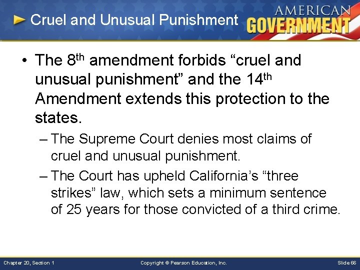 Cruel and Unusual Punishment • The 8 th amendment forbids “cruel and unusual punishment”