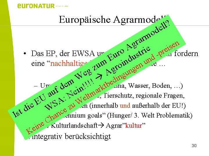 Europäische Agrarmodelll? l e d I o m r a r n g e