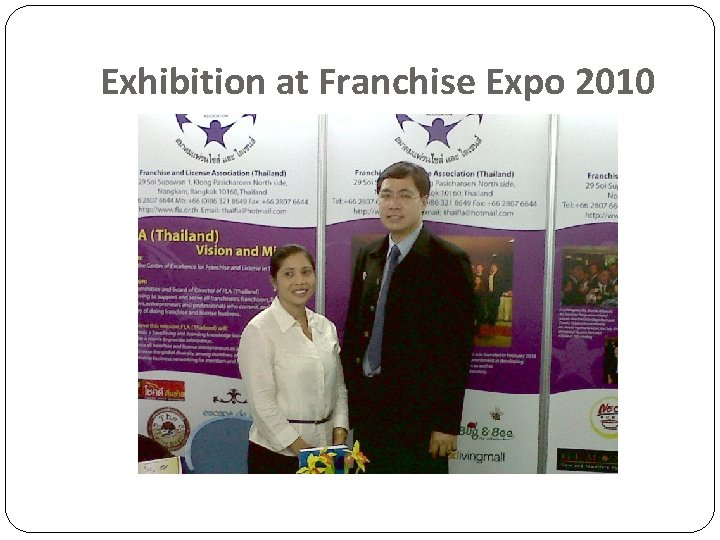 Exhibition at Franchise Expo 2010 