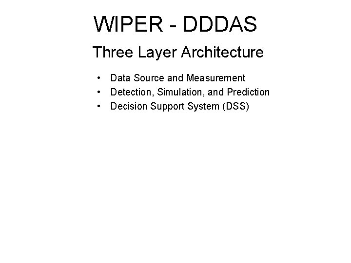 Integrated Wireless Phone Based Emergency Response System WIPER