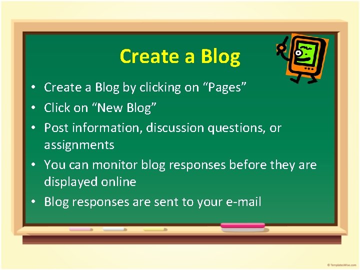 Create a Blog • Create a Blog by clicking on “Pages” • Click on