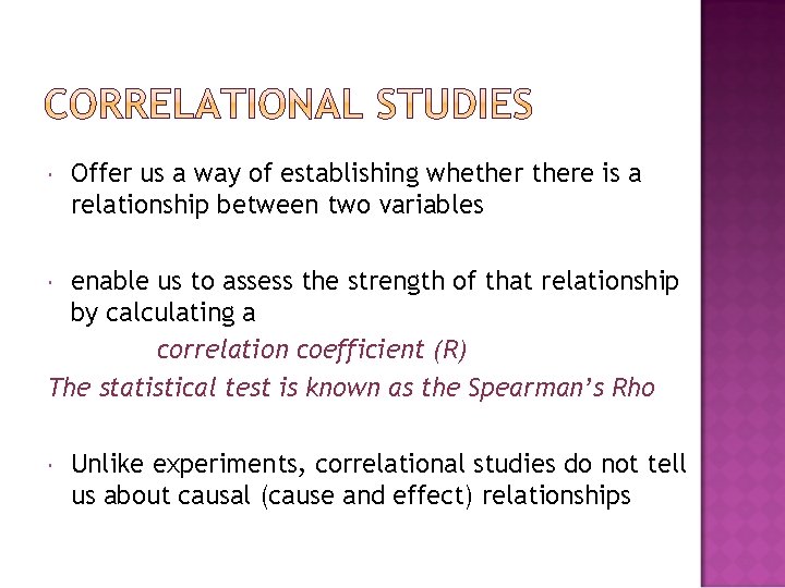  Offer us a way of establishing whethere is a relationship between two variables