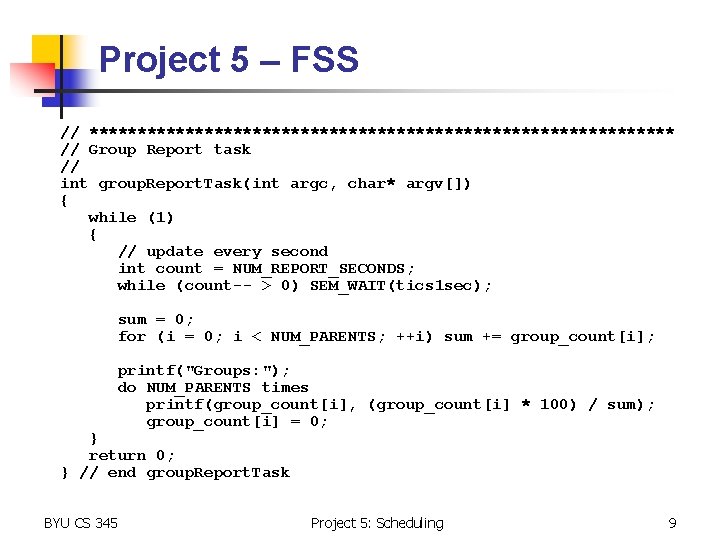 Project 5 – FSS // ******************************* // Group Report task // int group. Report.