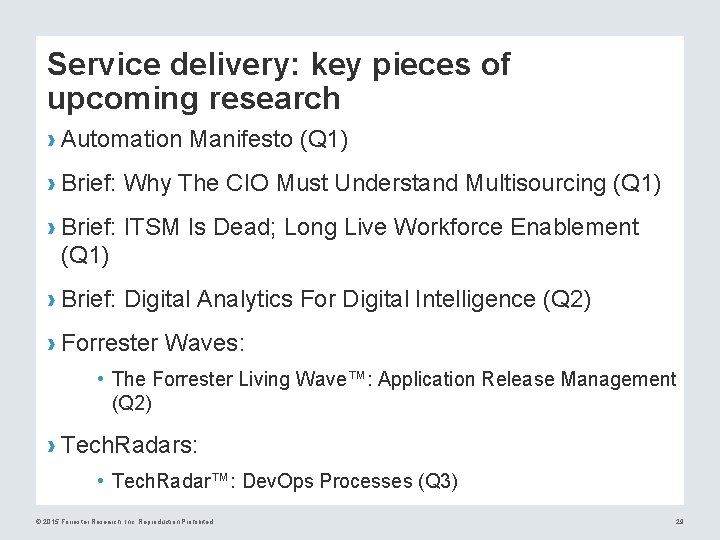 Service delivery: key pieces of upcoming research › Automation Manifesto (Q 1) › Brief: