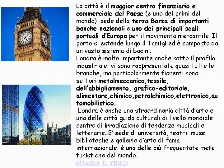 La città è il maggior centro finanziario e commerciale del Paese (e uno dei