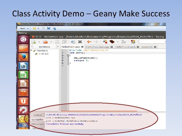 Class Activity Demo – Geany Make Success 