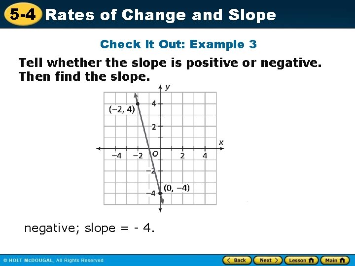 5 -4 Rates of Change and Slope Check It Out: Example 3 Tell whether