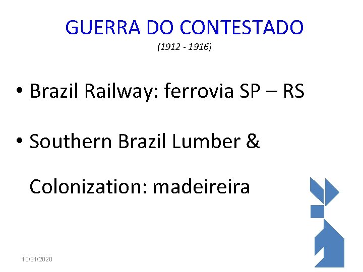 GUERRA DO CONTESTADO (1912 - 1916) • Brazil Railway: ferrovia SP – RS •