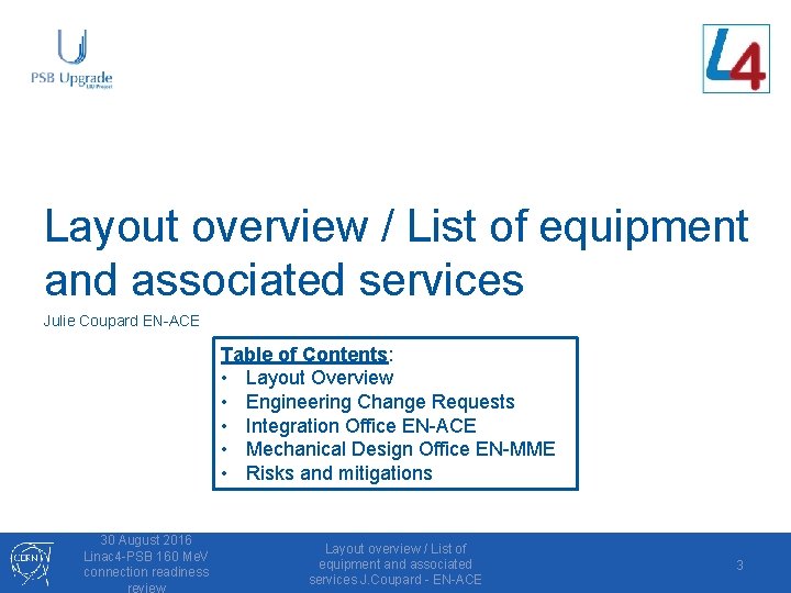 Layout overview / List of equipment and associated services Julie Coupard EN-ACE Table of