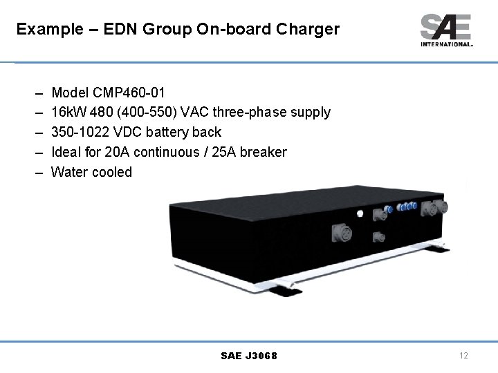 Example – EDN Group On-board Charger – – – Model CMP 460 -01 16