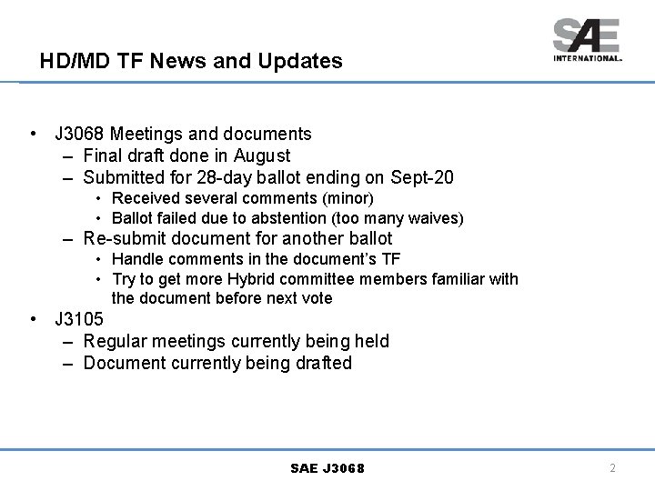 HD/MD TF News and Updates • J 3068 Meetings and documents – Final draft