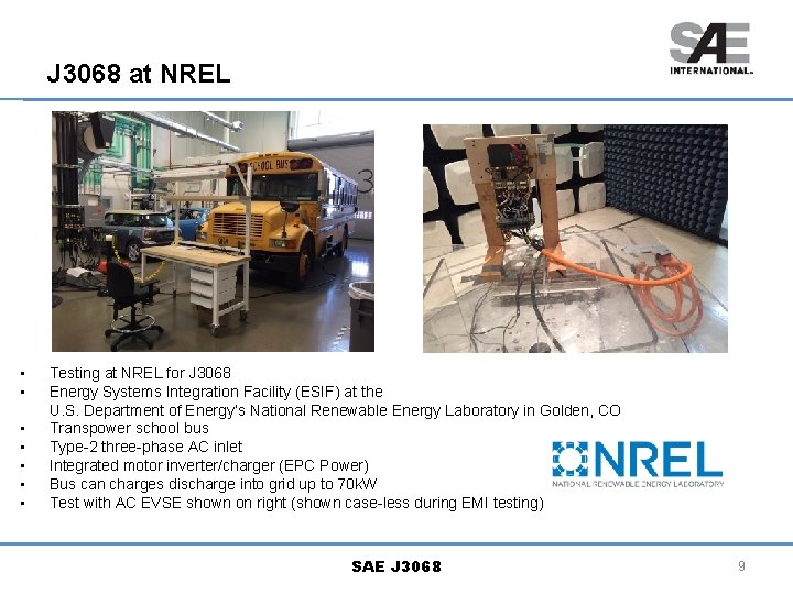J 3068 at NREL • • Testing at NREL for J 3068 Energy Systems