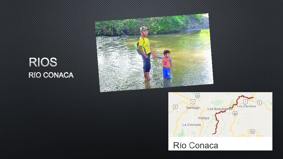RIOS RÍO CONACA 
