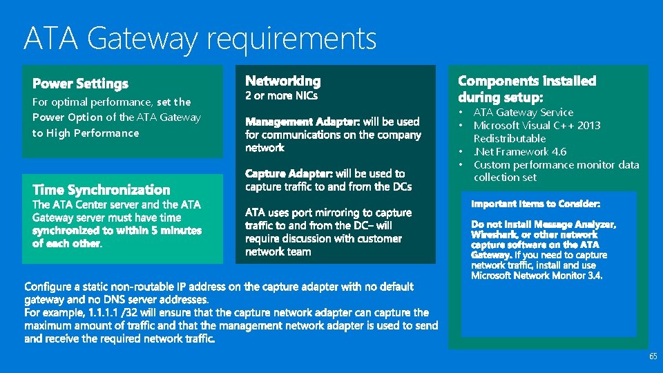 ATA Gateway requirements For optimal performance, set the Power Option of the ATA Gateway