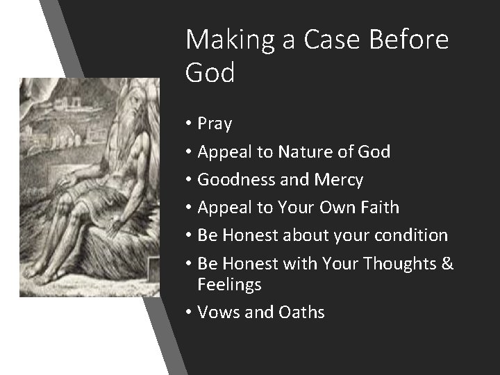 Making a Case Before God • Pray • Appeal to Nature of God •