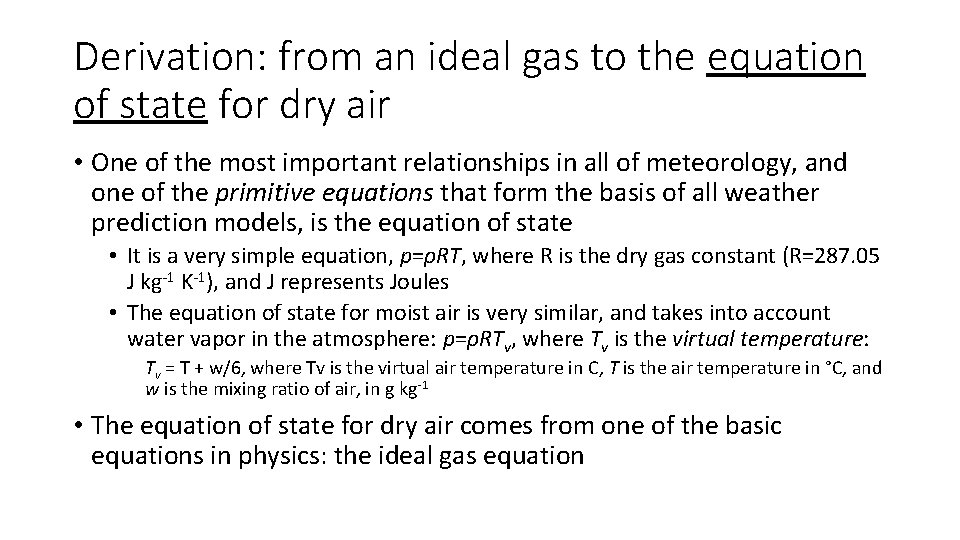 Derivation: from an ideal gas to the equation of state for dry air •