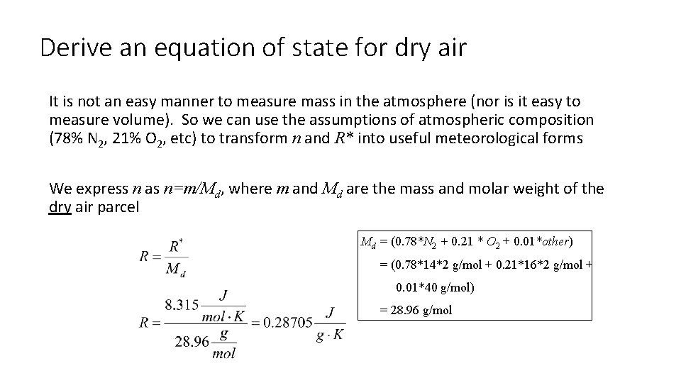 Derive an equation of state for dry air It is not an easy manner
