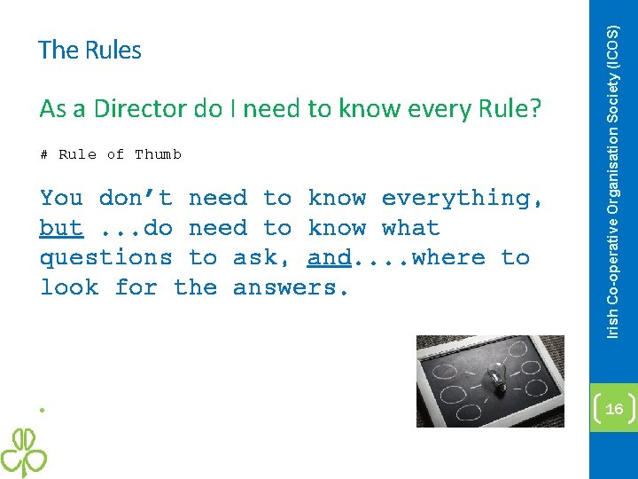 As a Director do I need to know every Rule? # Rule of Thumb