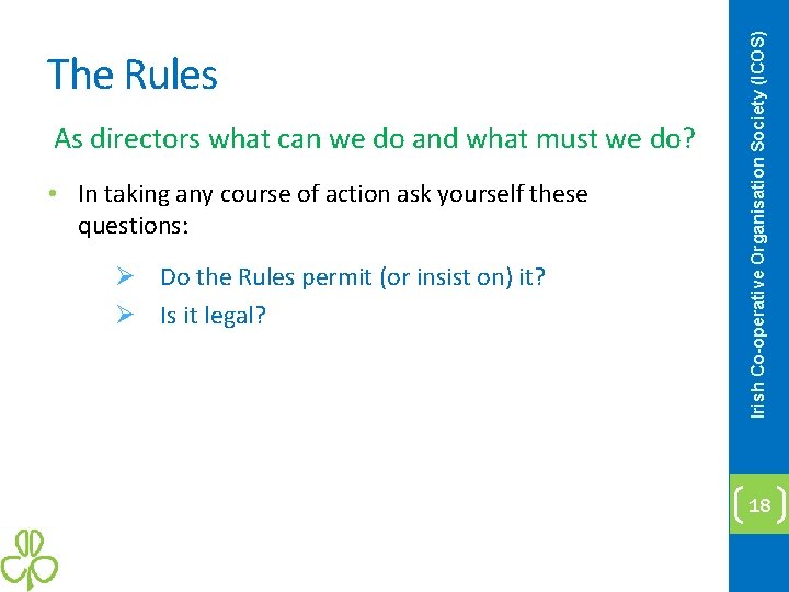 As directors what can we do and what must we do? • In taking