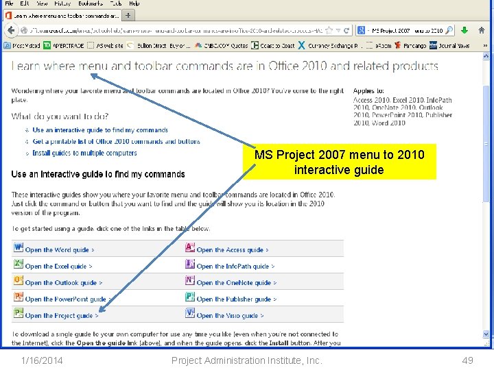 MS Project 2007 menu to 2010 interactive guide 1/16/2014 Project Administration Institute, Inc. 49