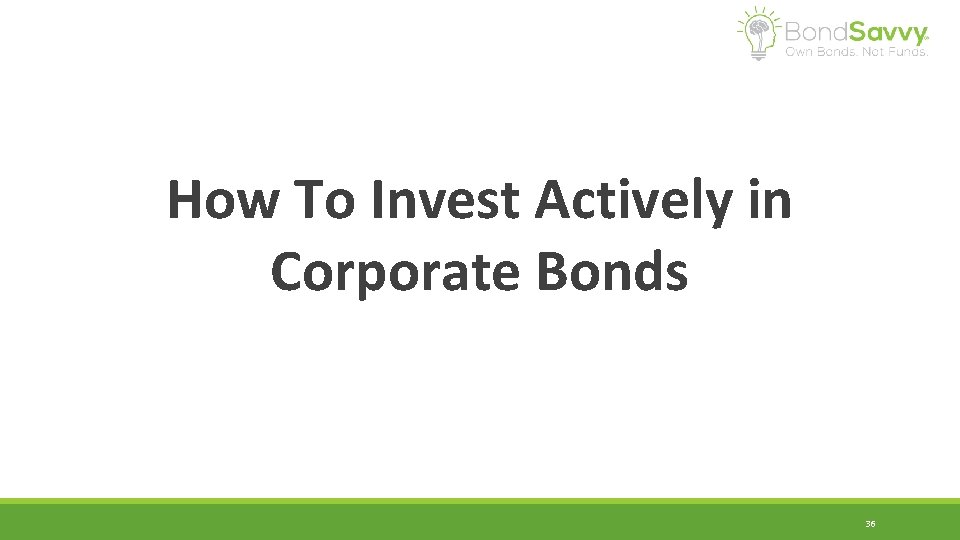 How To Invest Actively in Corporate Bonds 36 