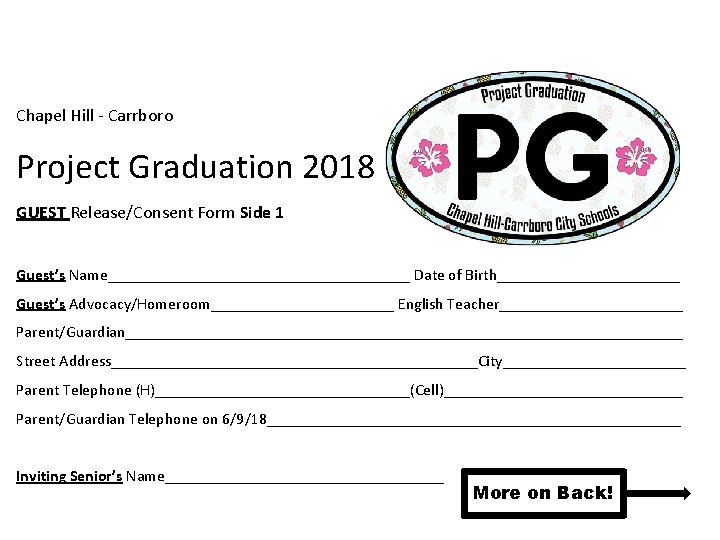 Chapel Hill - Carrboro Project Graduation 2018 GUEST Release/Consent Form Side 1 Guest’s Name___________________