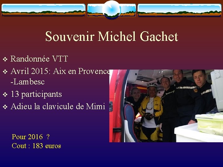 Souvenir Michel Gachet Randonnée VTT v Avril 2015: Aix en Provence -Lambesc v 13