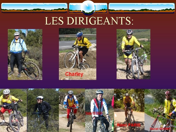 LES DIRIGEANTS: 