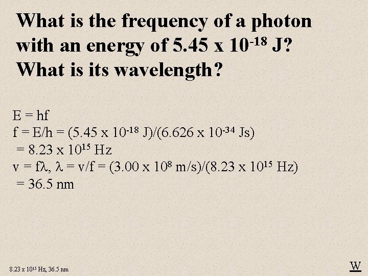What is the frequency of a photon with an energy of 5. 45 x
