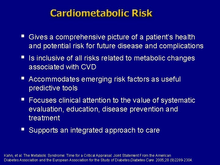§ Gives a comprehensive picture of a patient’s health and potential risk for future