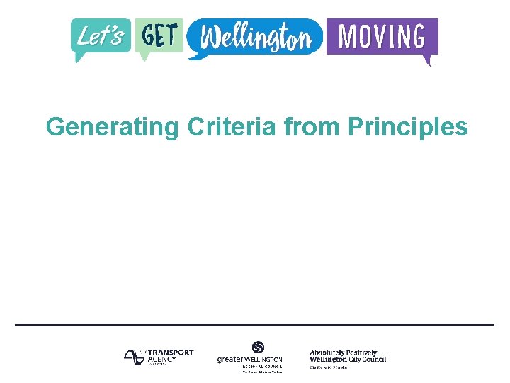 Generating Criteria from Principles 7 September 2016 