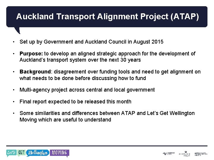 Auckland Transport Alignment Project (ATAP) • Set up by Government and Auckland Council in