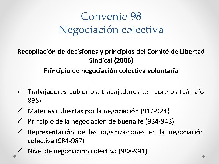 Convenio 98 Negociación colectiva Recopilación de decisiones y principios del Comité de Libertad Sindical