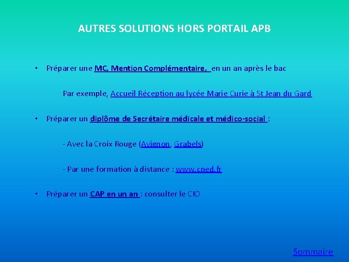 AUTRES SOLUTIONS HORS PORTAIL APB • Préparer une MC, Mention Complémentaire, en un an