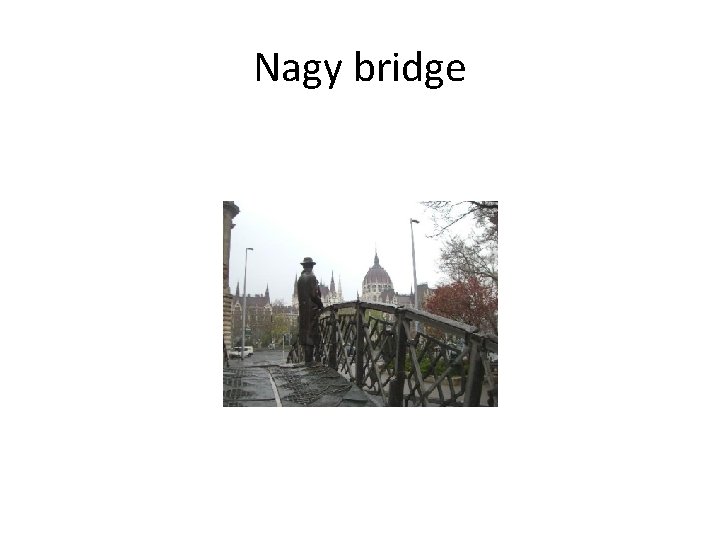 Nagy bridge 