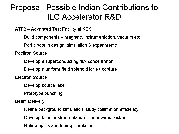 Proposal: Possible Indian Contributions to ILC Accelerator R&D ATF 2 – Advanced Test Facility